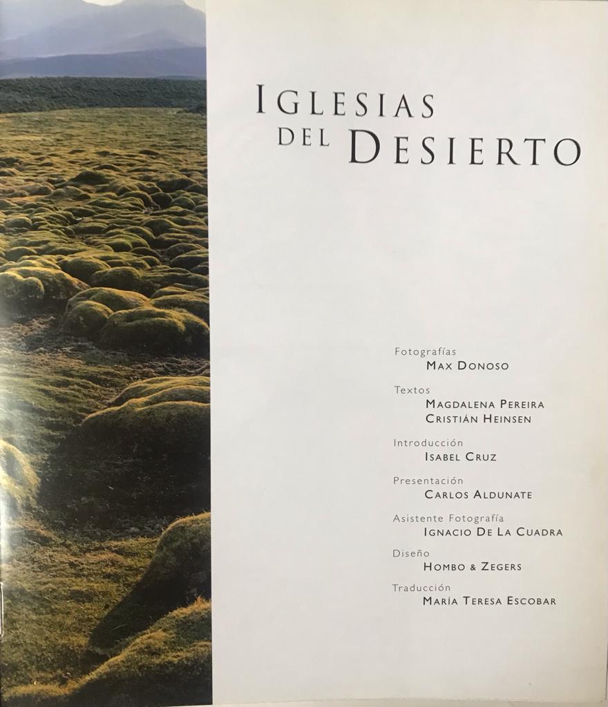 Magdalena Pereira y Cristian Heinsen (Textos) . Iglesias del desierto 