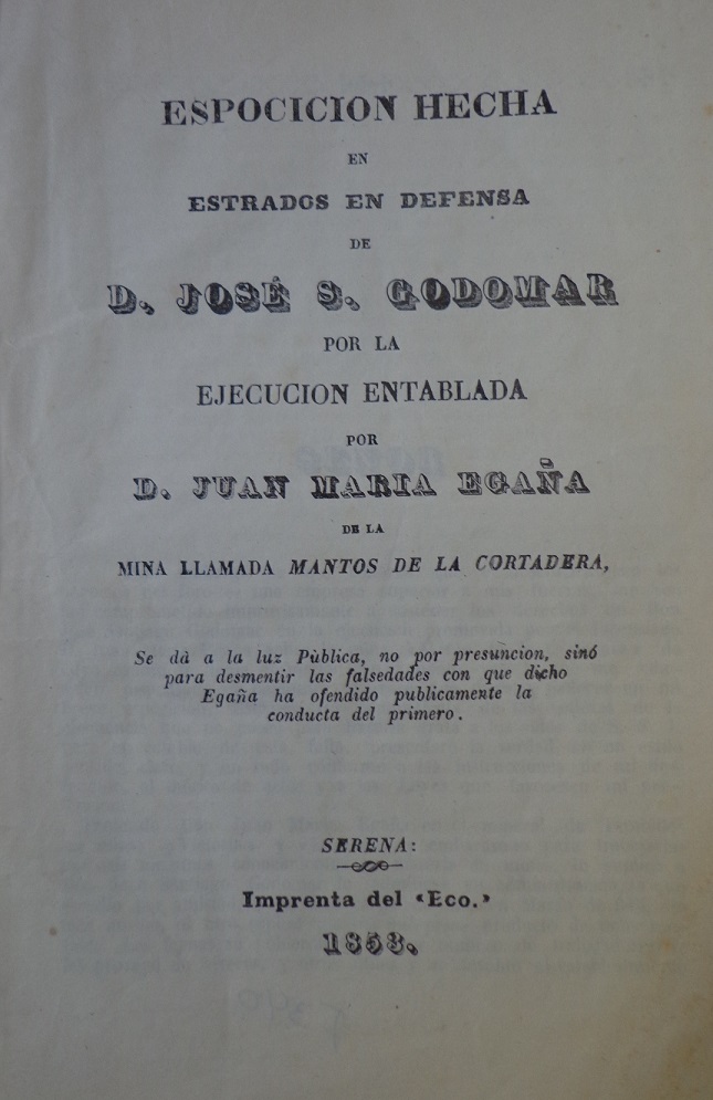 exposición hecha en estrados en defensa de D. Jose S. Godomar por la ejecución entablada por D. Juan Maria Egaña de la mina llamada mantos de la cortadera