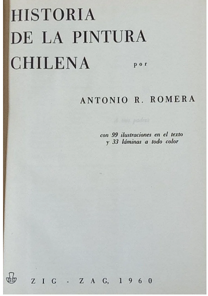 Antonio R. Romera. Historia de la Pintura Chilena