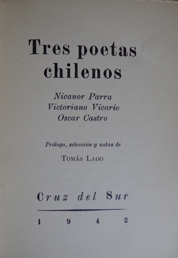 Tomás Lago. Tres poetas chilenos