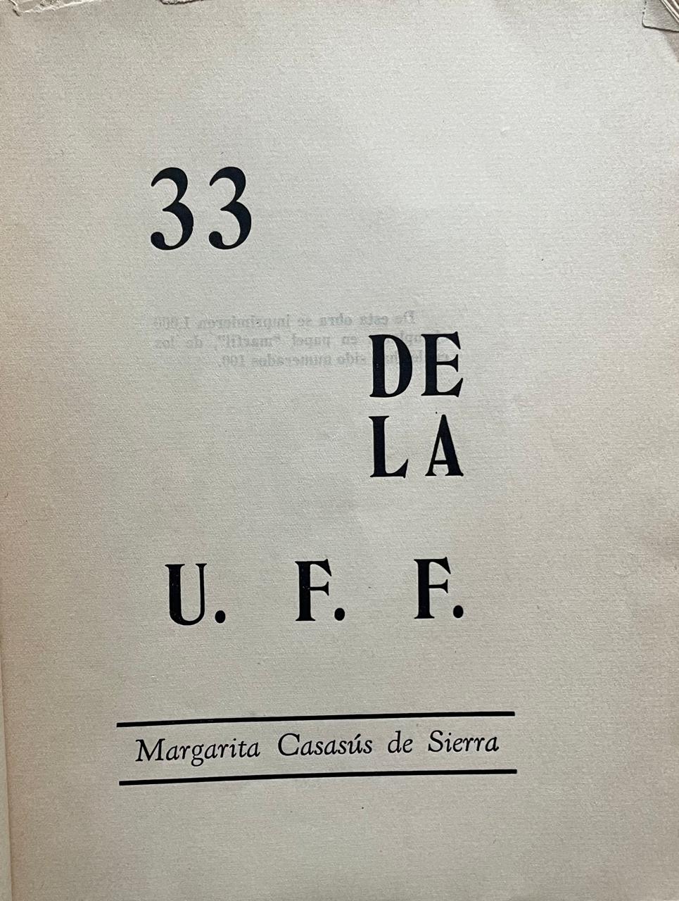 Margarita Casasús de Sierra	33 de la U.F.F. 