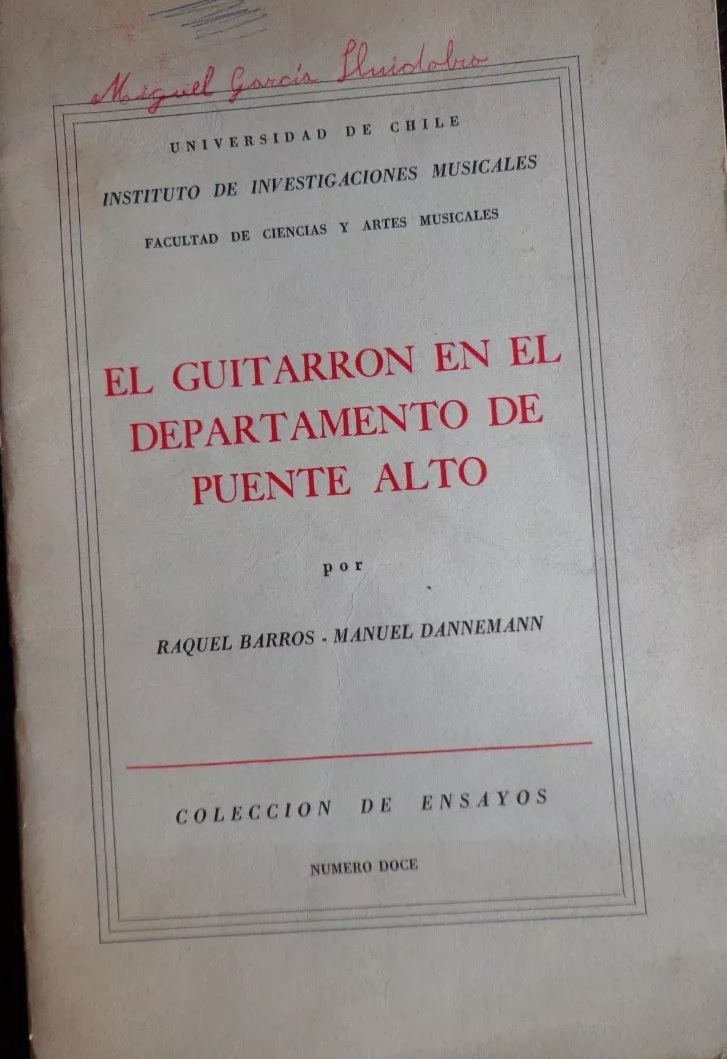 Raquel Barros, Manuel Dannemann El guitarron en el departamento de puente alto. Revista musical chilena