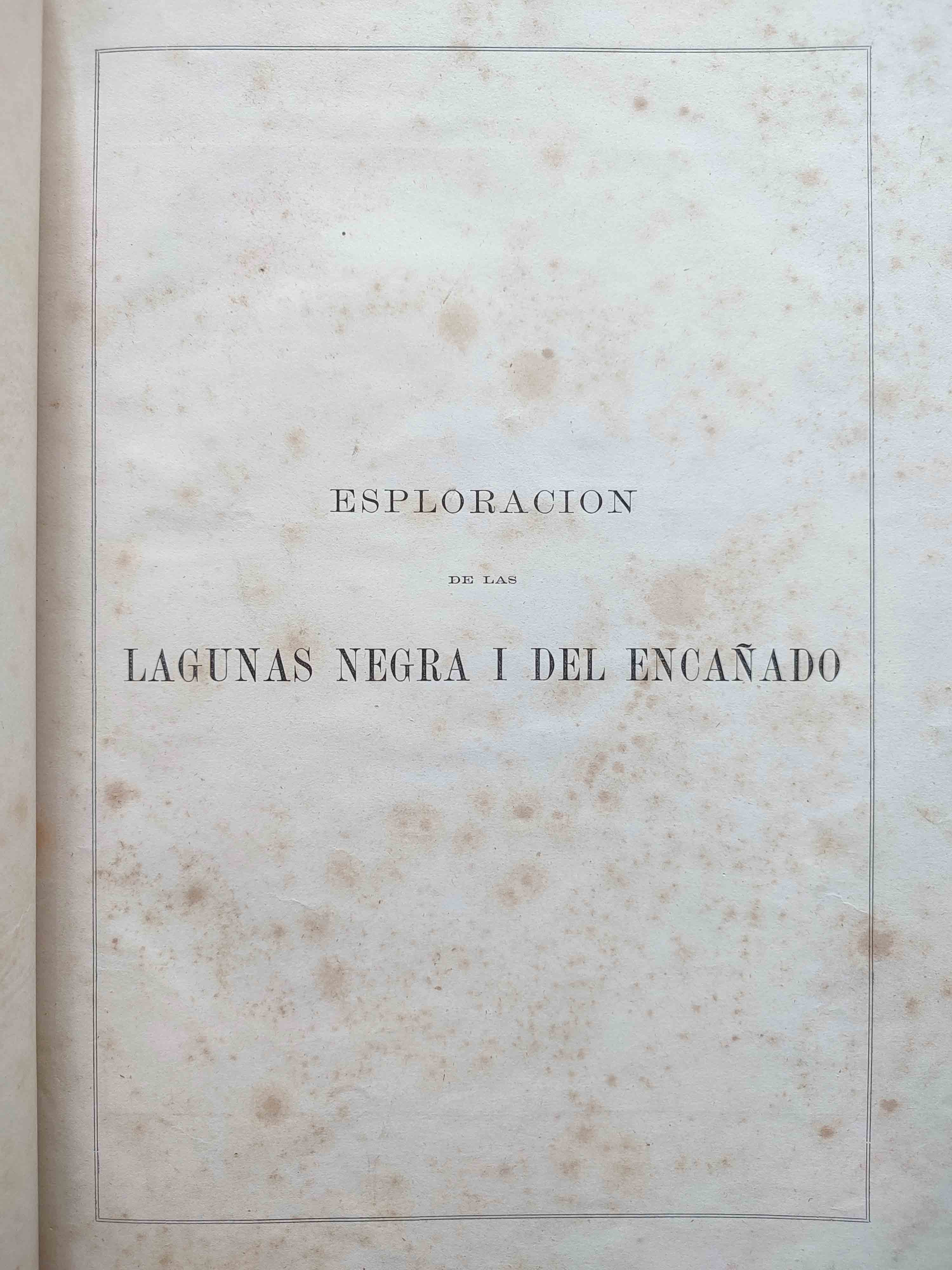 Benjamín Vicuña Mackenna	Esploración de las lagunas negra y del encañado en las cordilleras de San José y del valle del Yeso ejecutada en marzo de 1873 por una comisión presidida por el intendente de la provincia de Santiago 