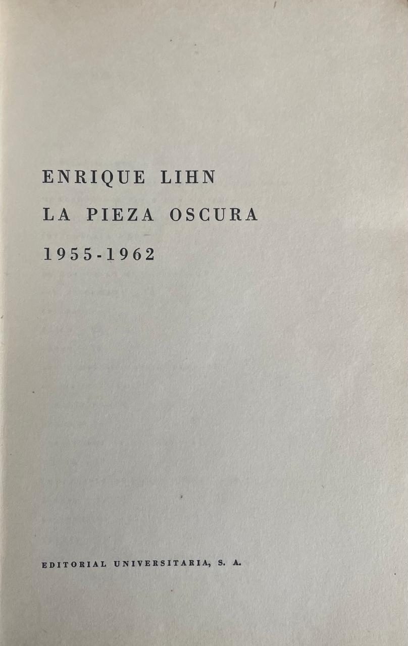 Enrique Lihn 	La pieza Oscura