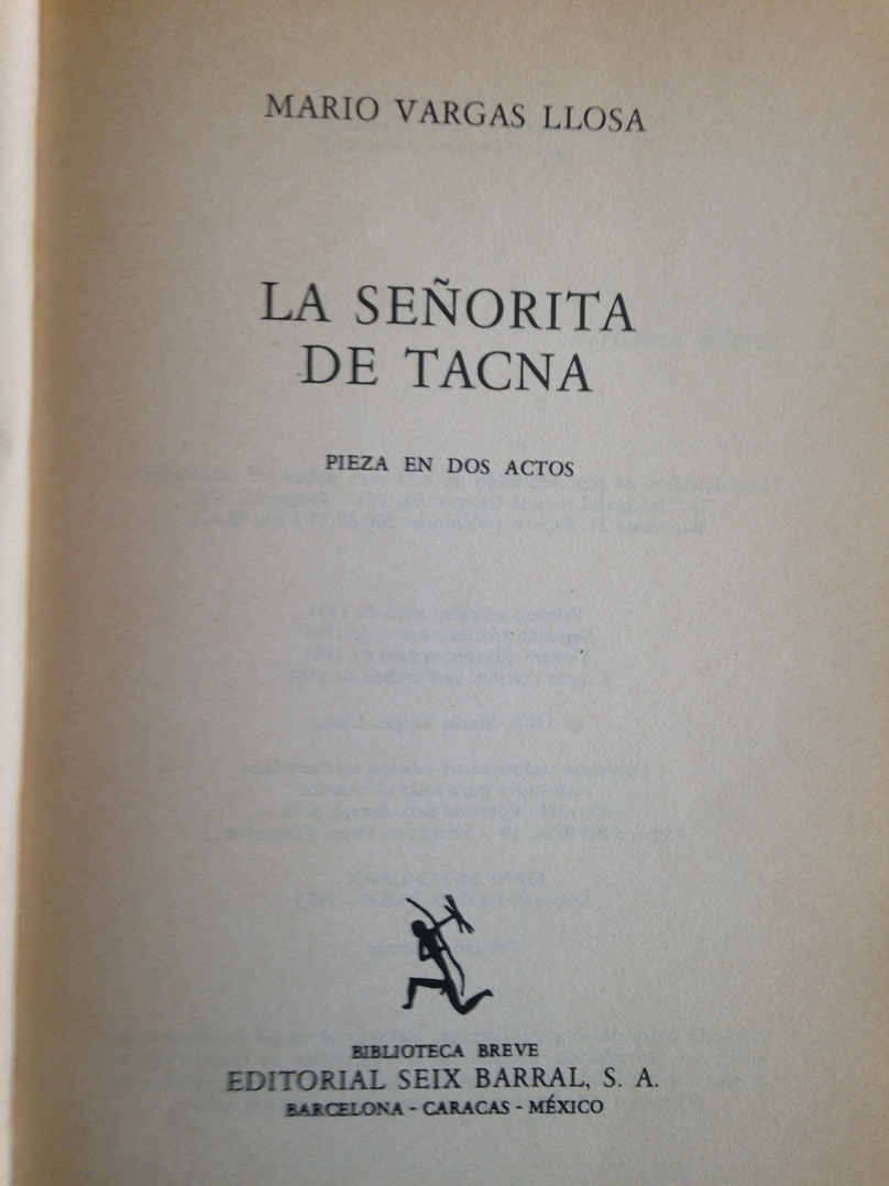 Mario Vargas Llosa. La señorita de Tacna : pieza en dos actos 