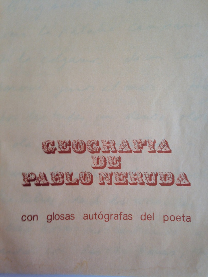 Pablo Neruda - Geografía de Pablo Neruda