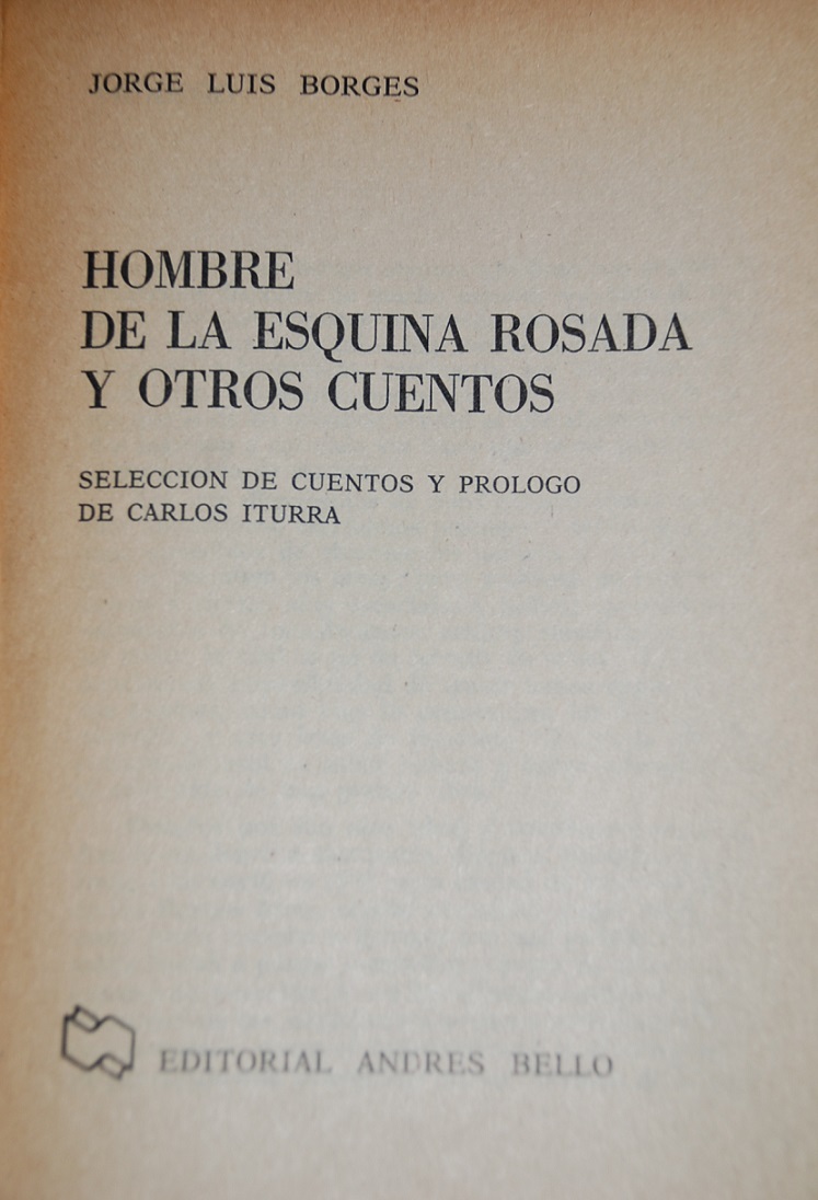 Jorge Luis Borges - Hombre de la esquina rosada y otros cuentos 