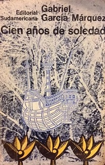 Gabriel García Marquez Cien Años De Soledad 1era Ed. 1967