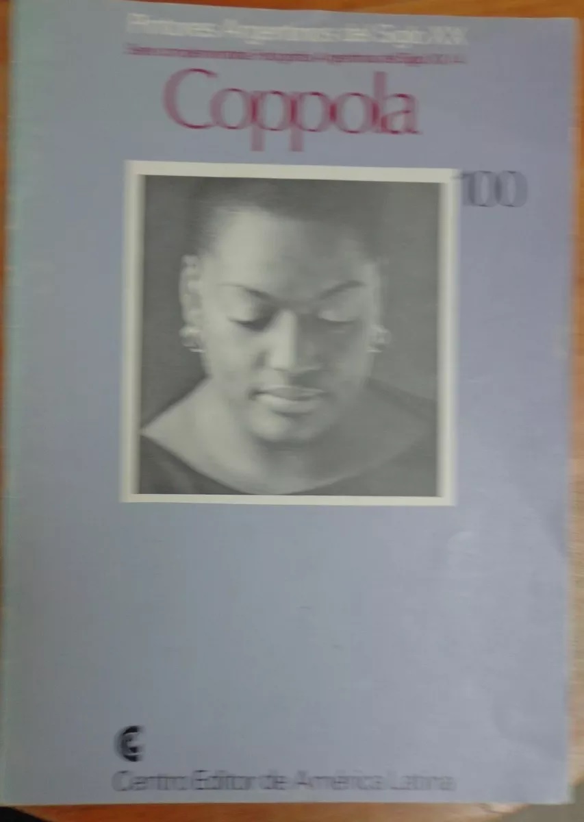 Coppola. Pintores argentinos del siglo xx. Serie complementaria: fotografos argentinos del siglo xx /4