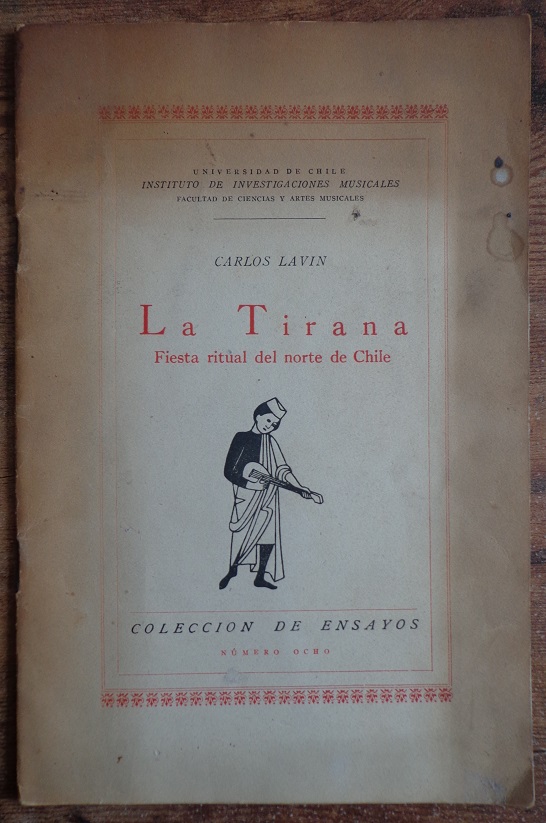 Carlos Lavín. La Tirana : fiesta ritual del Norte de Chile 