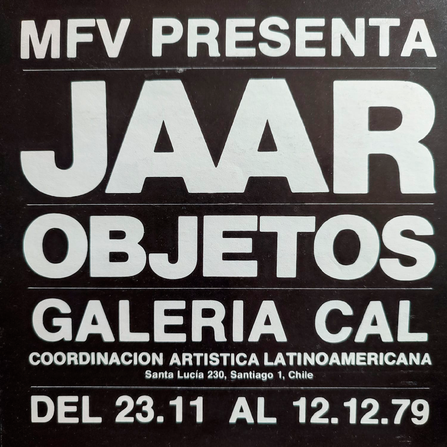 Alfredo Jaar	MFV presenta JAAR Objetos 