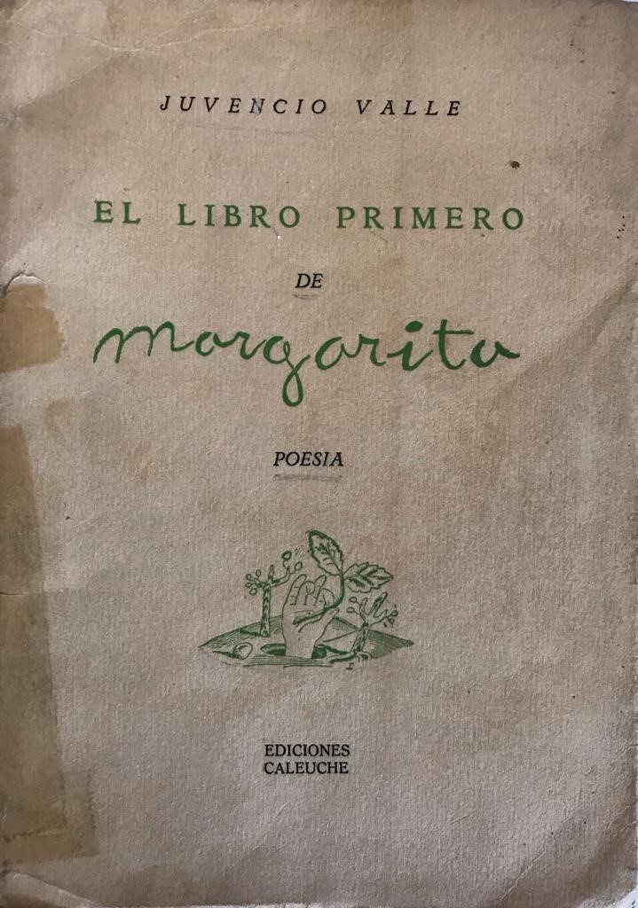 Juvencio Valle	El libro primero de margarita