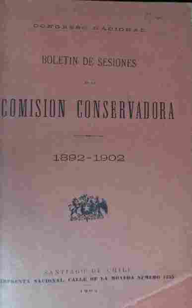 Boletin de Sesiones de la comision conservadora 1892- 1902