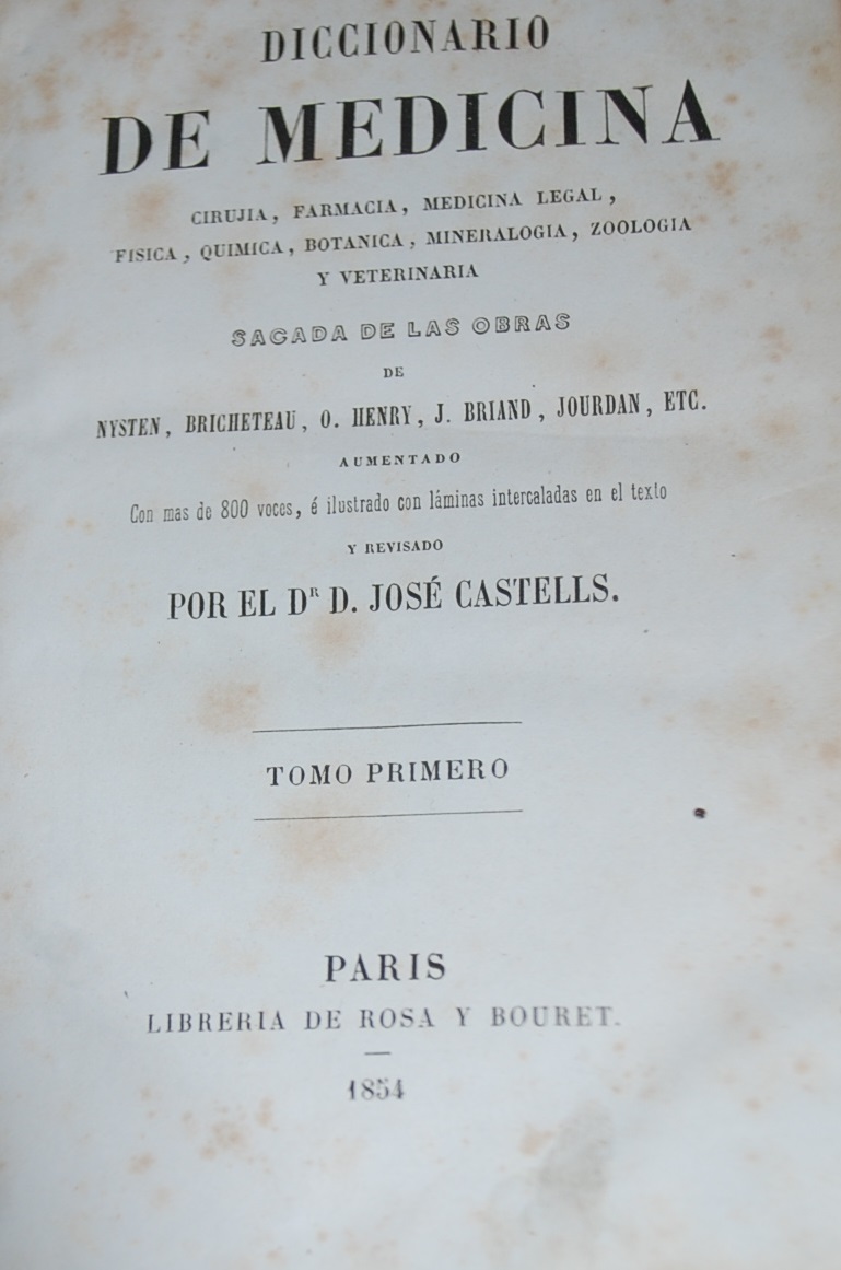 Diccionario de medicina : cirugía, farmacia, medicina legal, física, química, botánica, mineralogía, zoología y veterinaria