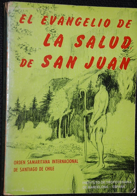 El evangelio de la salud de San Juan.