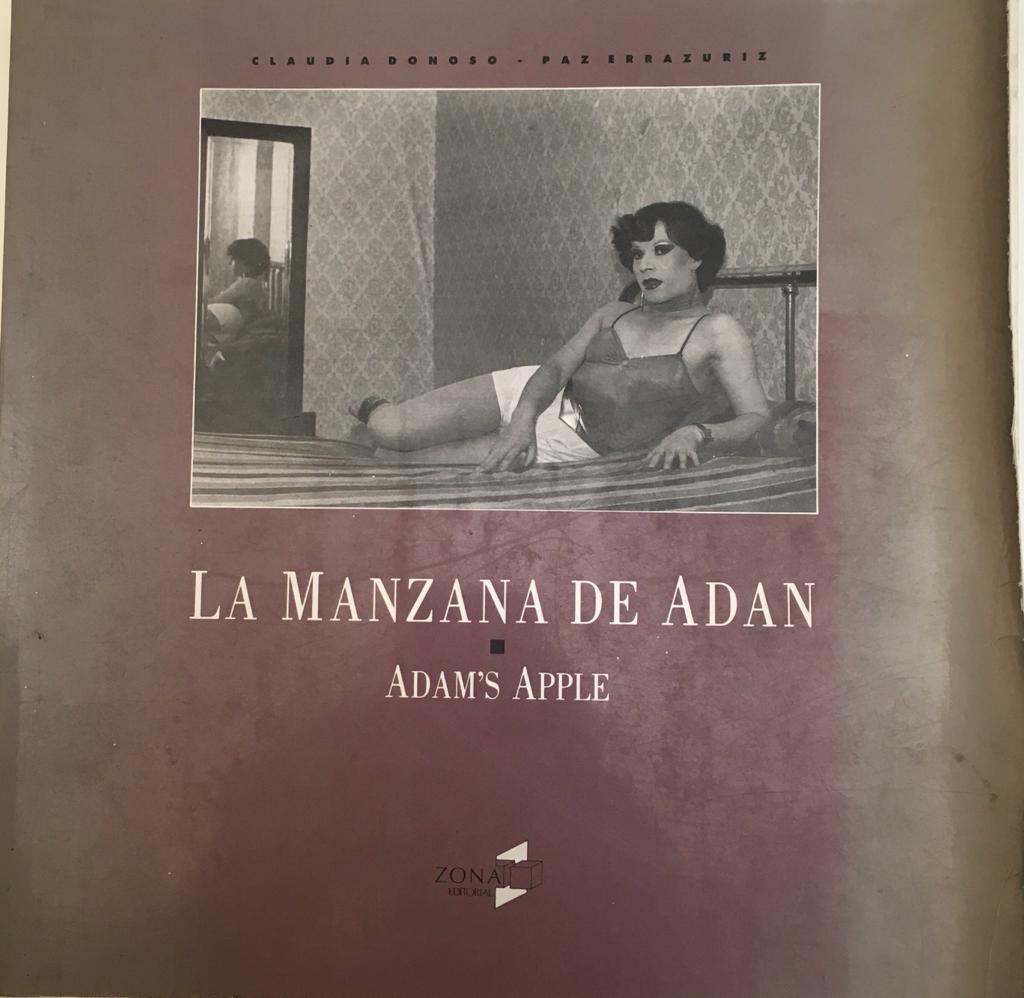 Claudia Donoso & Paz Errázuriz - La manzana de adán