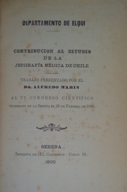 Alfredo Marín - Contribución al estudio de la geografía médica de Chile : trabajo presentado al VI Congreso Científico celebrado en La Serena 