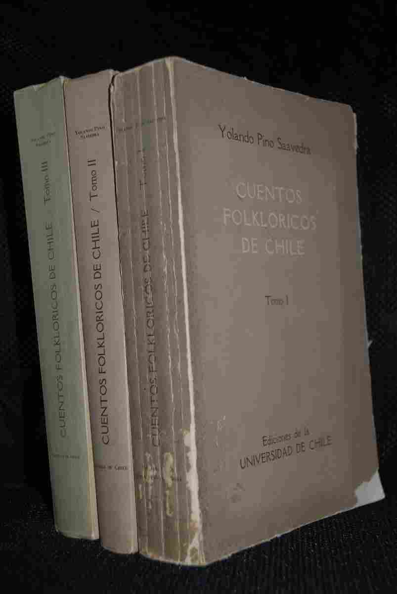 Yolando Pino Saavedra - Cuentos Folkloricos de Chile 