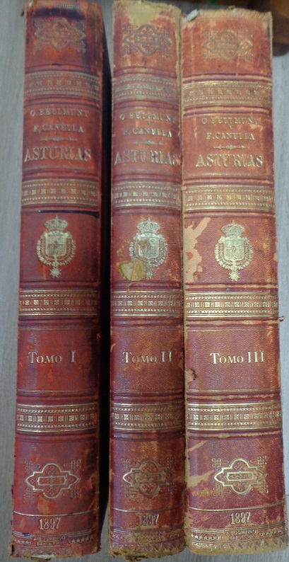 Octavio Bellmunt y Traver. Fermín Canella y Secades. Asturias. Su Historia y Monumentos. Bellezas y Recuerdos. Costumbres y Tradiciones. El Bable. Asturianos Ilustres. Agricultura é Industria. Estadística