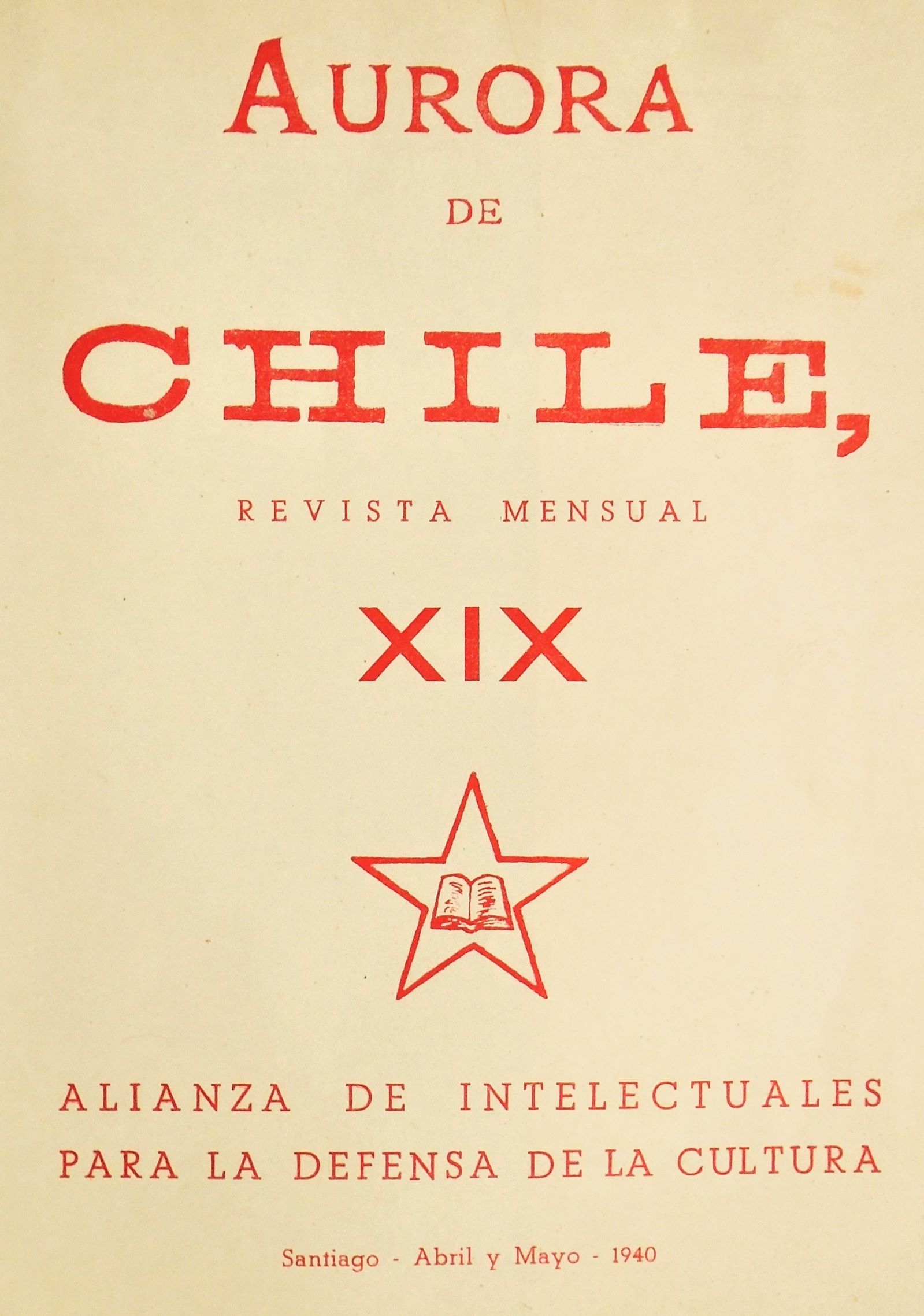 Alianza intelectuales para la defensa de la cultura - Aurora de Chile