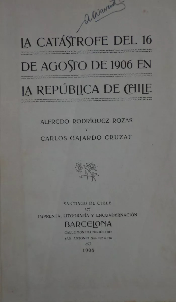 La catástrofe del 16 de agosto de 1906 en la república de Chile