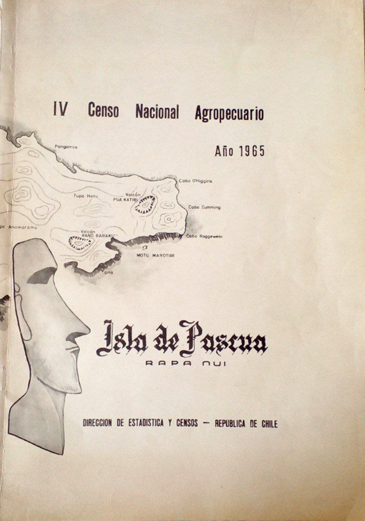 IV Censo Nacional Agropecuario. Isla de Pascua – Rapa Nui. 