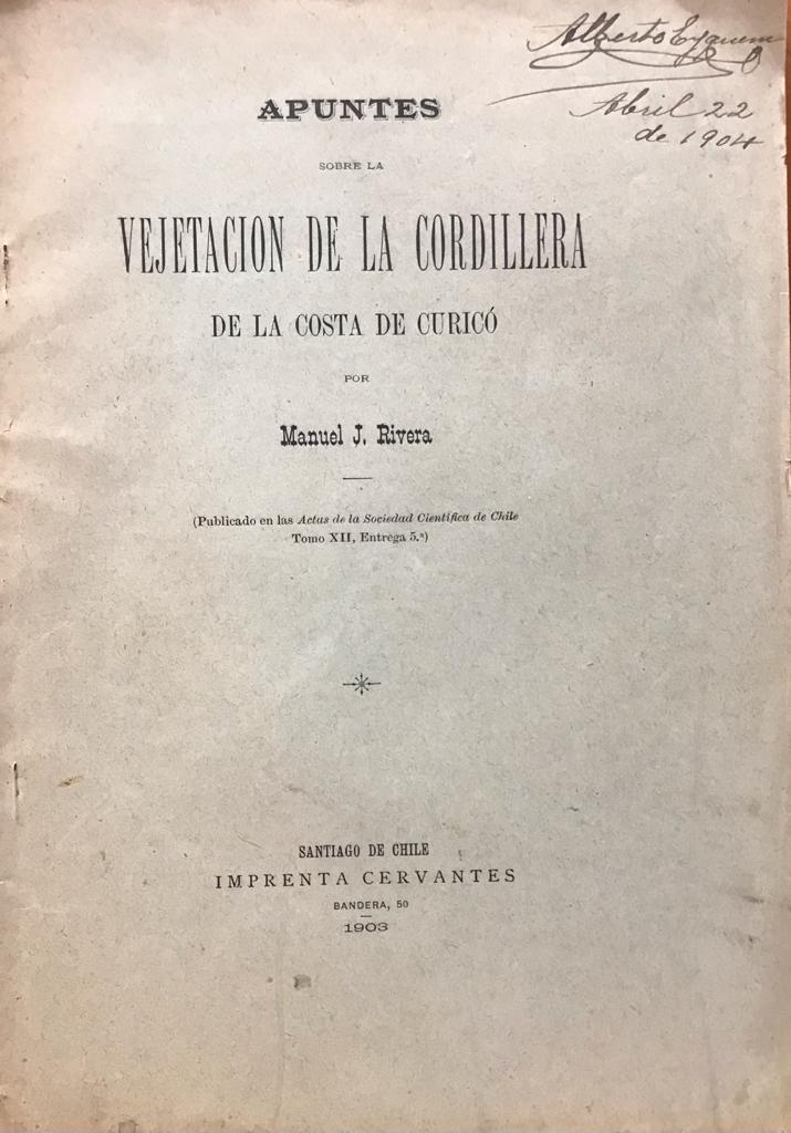 Manuel J. Rivera 	Apuntes sobre la vejetación de la Cordillera de la Costa de Curicó 