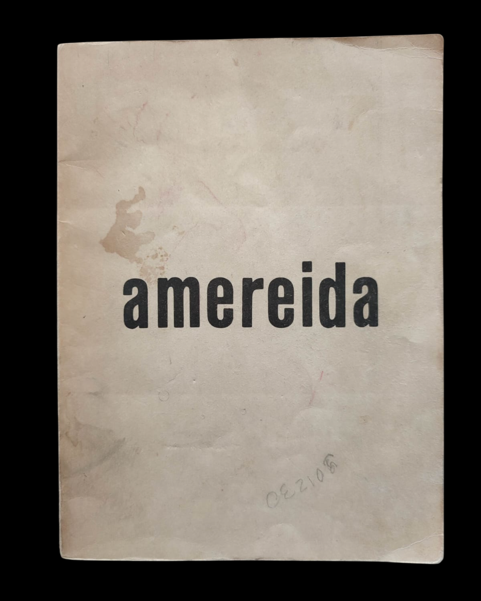 Colectivo Arte Latinoamericano (CAL).	Amereida. Vol. I. 