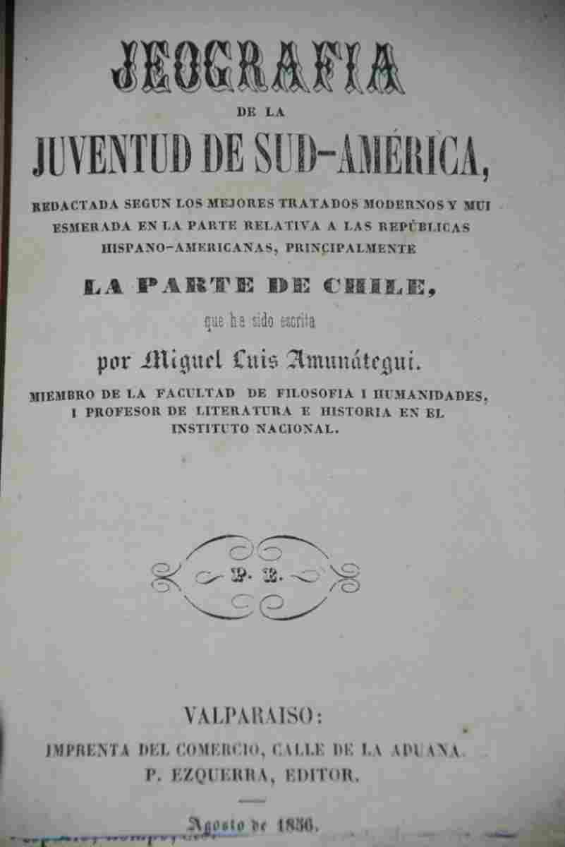 Miguel Luis Amunategui  - Jeografia de la Juventud de Sud-America