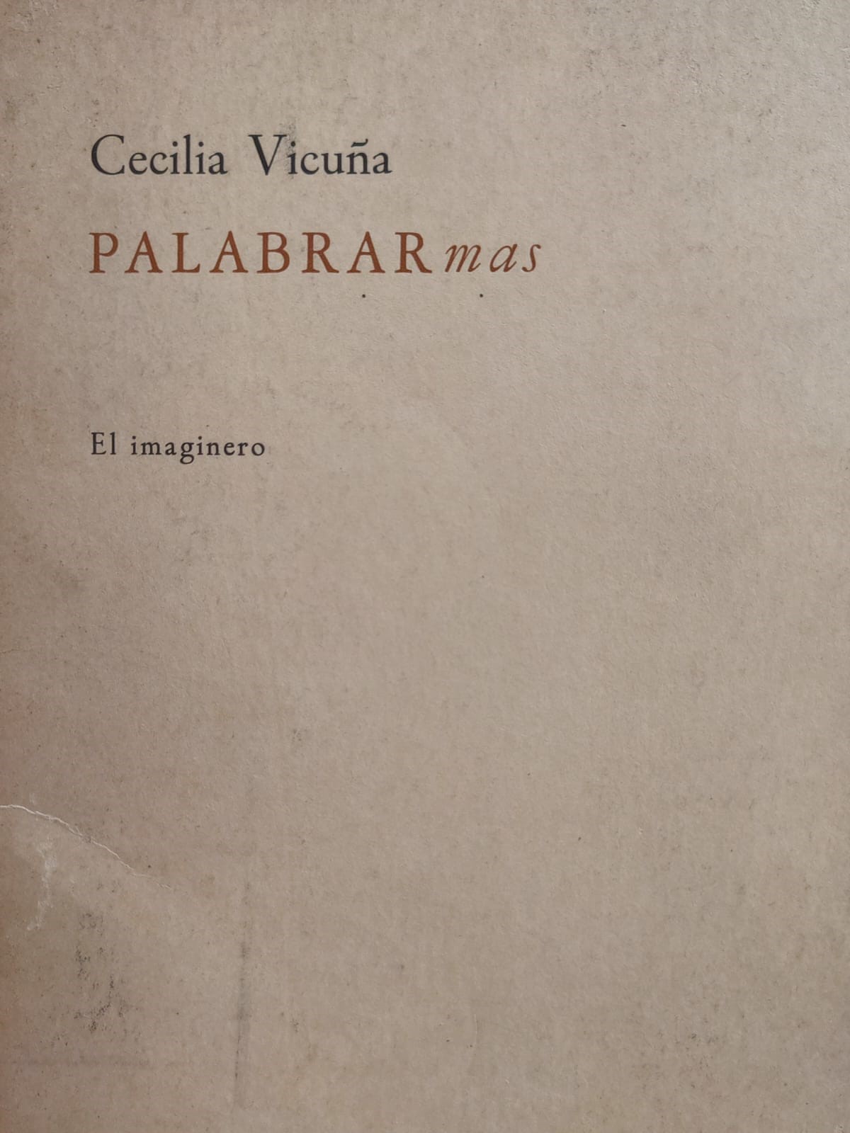 Cecilia Vicuña	Palabrarmas El Imaginero 