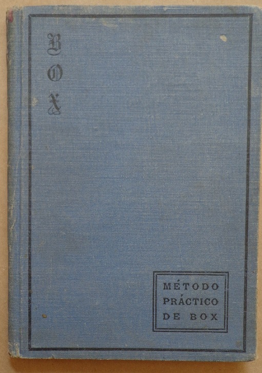 Método práctico de box. traducido del ingles e ilustrado con mas de sesenta fotograbados