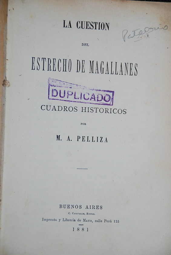  M.A. Pelliza - La cuestión del estrecho de Magallanes : cuadros históricos 