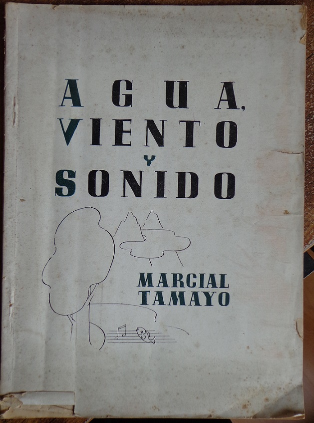 Marcial Tamayo. Agua, viento y sonido