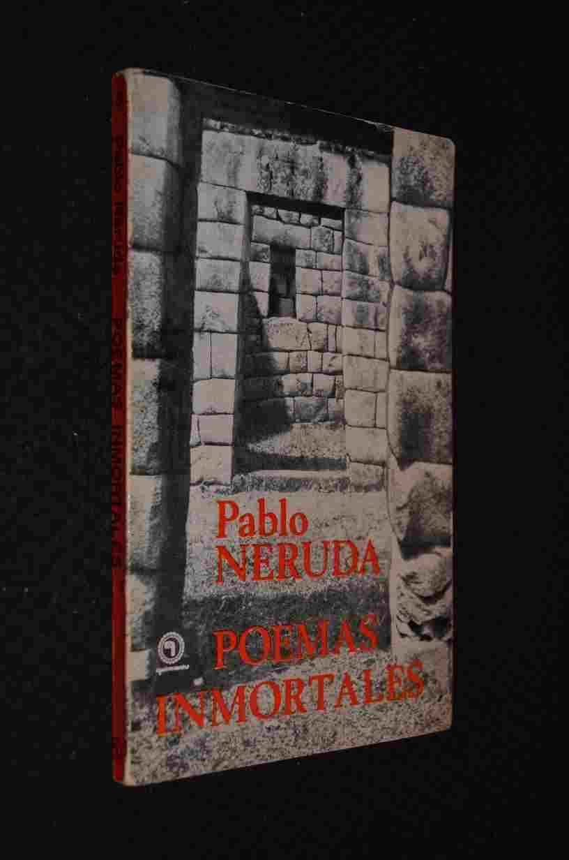 Pablo Neruda - Poemas Inmortales