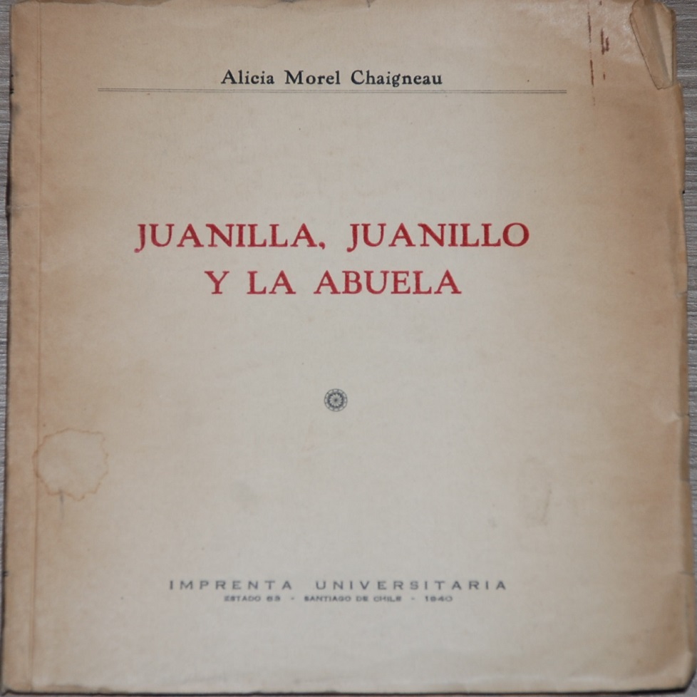 Alicia Morel - Juanilla, Juanillo y la abuela 