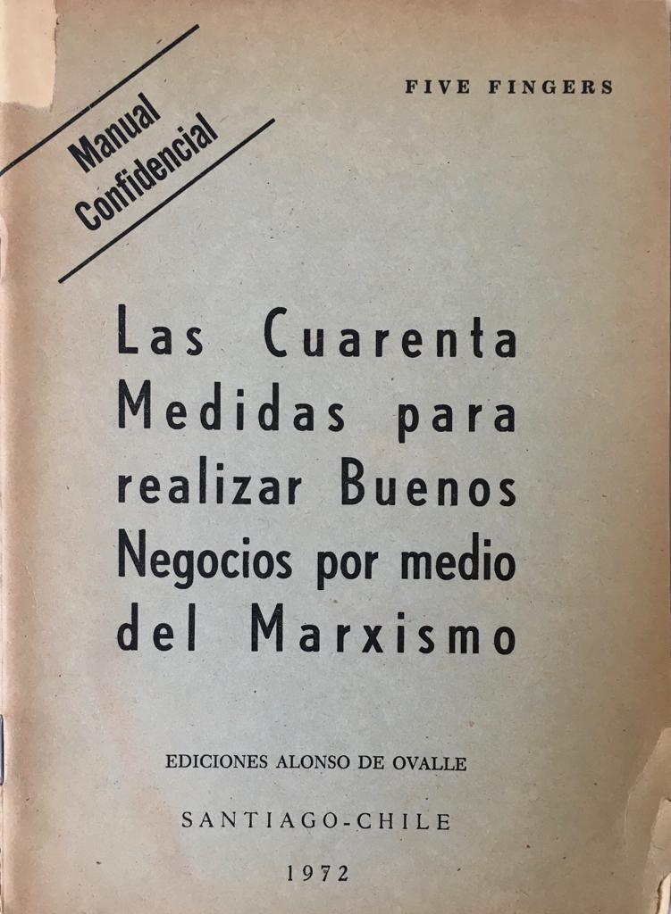 Las Cuarenta Medidas para realizar Buenos Negocios por medio del Marxismo. 