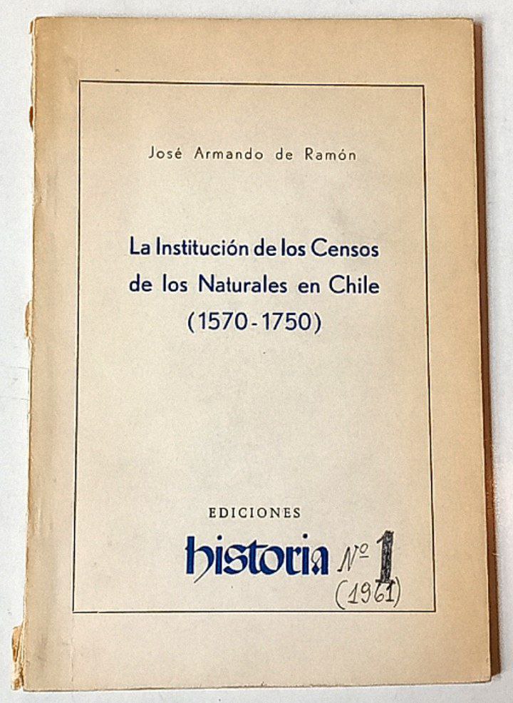 La institución de losa Censos de los Naturales en Chile (1570-1750)