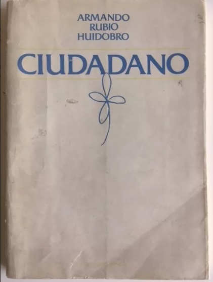 Armando Rubio Huidobro. Ciudadano.