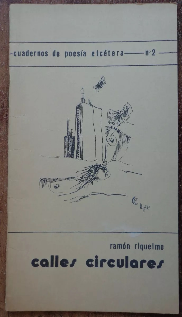 Cuadernos de poesía etcétera ; no. 2.Ramón Riquelme. Calles circulares