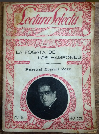 Pascual Brandi Vera. La fogata de los hampones