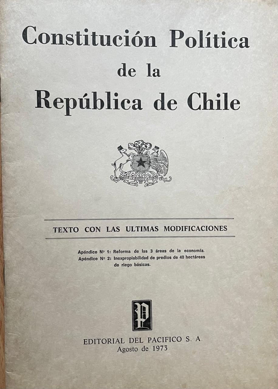 Constitución Política de la República de Chile. Texto con las ultimas modificaciones. 