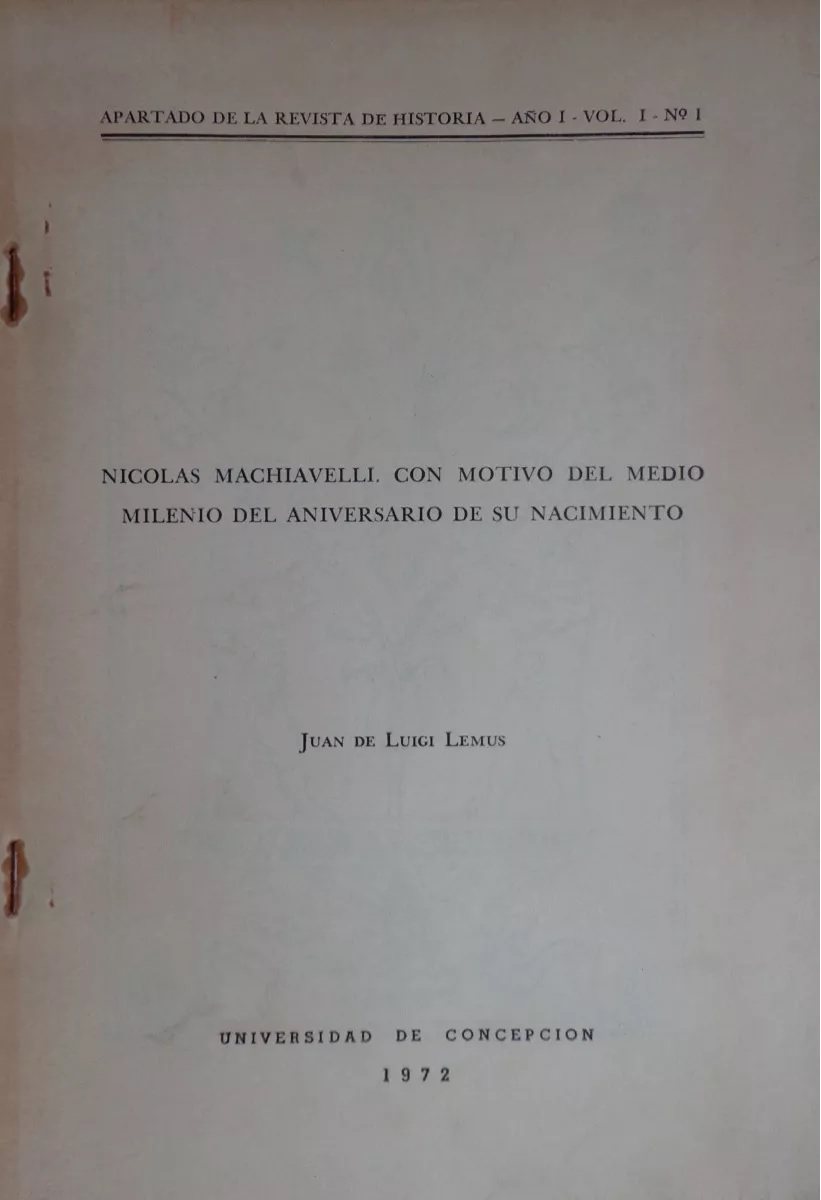 Juan de Luigi Lemus. Nicolas Machiavelli con motivo del miedo milenio del aniversario de su nacimiento