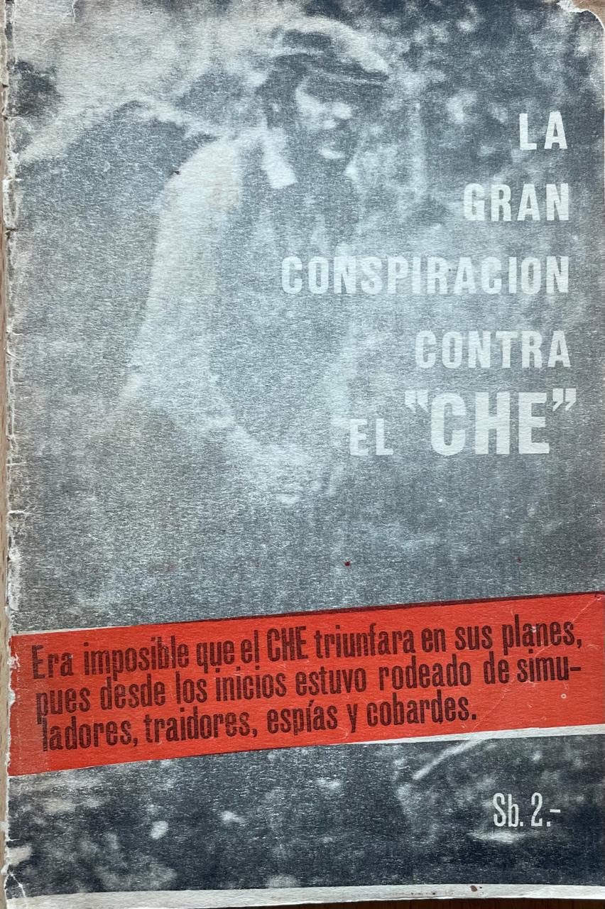 Oscar Crespo (Dirección)	La gran conspiración contra el "Che"