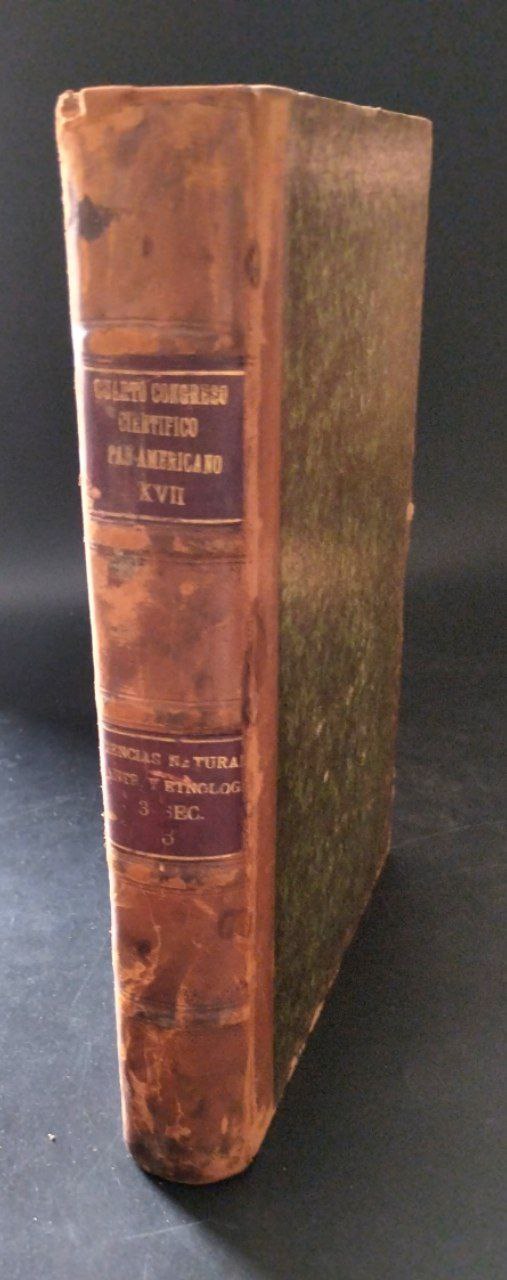 Ciencias Naturales, Antropológicas y Etnológicas. Volumen XVII. Tomo II y III.
