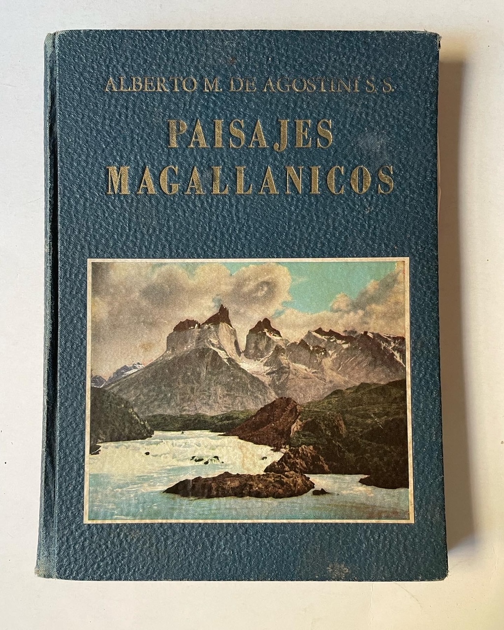 Alberto M. de Agostini. Paisajes Magallanicos.