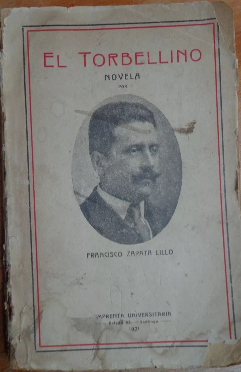 Francisco Zapata Lillo. El torbellino
