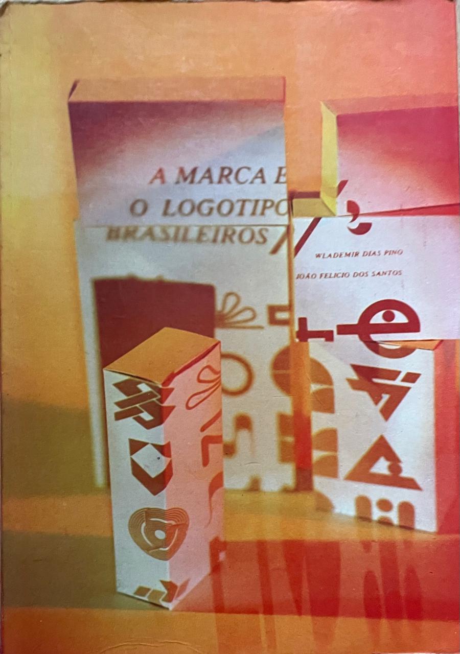 Wlademir Dias-Pino y João Felício dos Santos	A Marca e o Logotipo Brasileiros