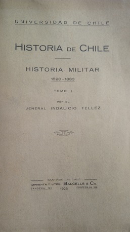 Indalicio Tellez - Historia militar 1520 - 1883. 2 tomos