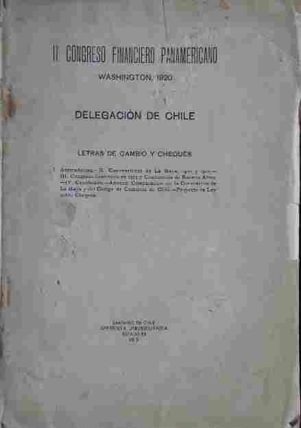 II Congreso Financiero panamericano .Washington, 1920. Delegacion de Chile