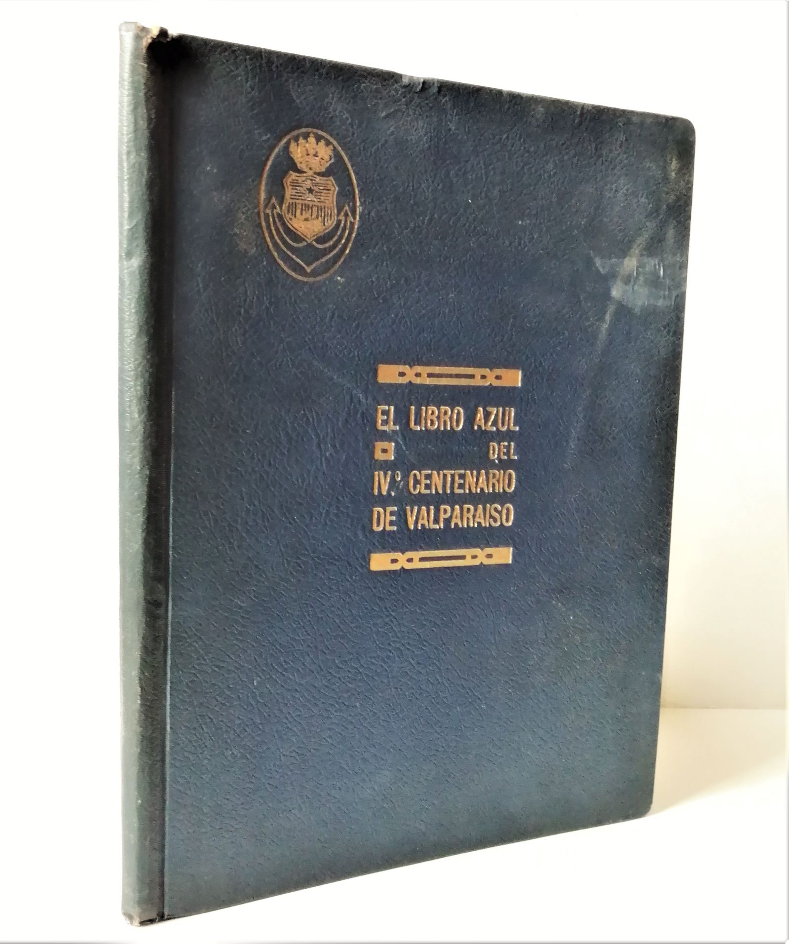 Álvaro Bustamante; Gabriel Elzo	- El libro azul del IV centenario de Valparaíso 	